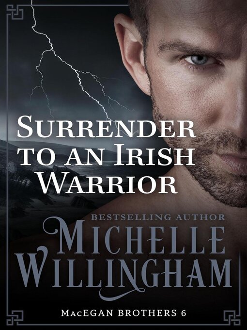 Title details for Surrender to an Irish Warrior by Michelle Willingham - Available